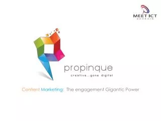 Content Marketing : The engagement Gigantic Power