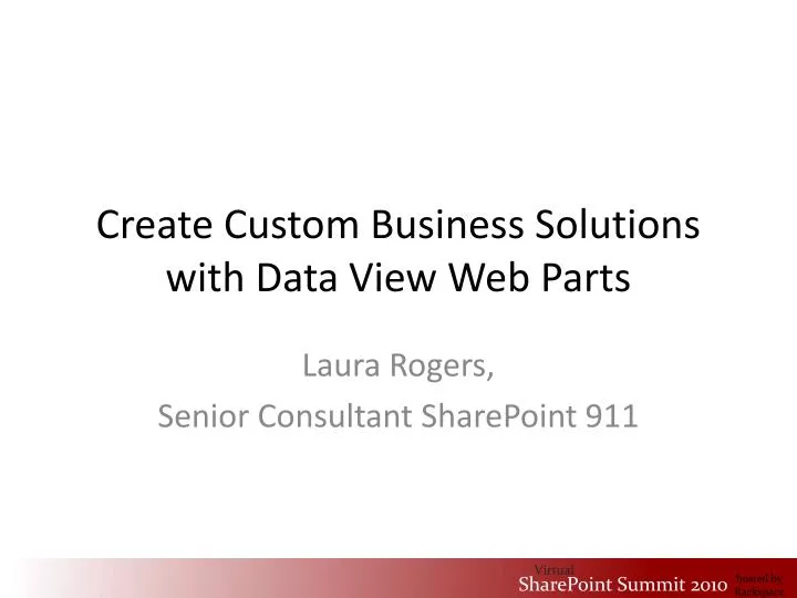create custom business solutions with data view web parts