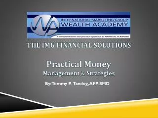 Practical Money Management &amp; Strategies