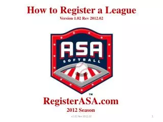 How to Register a League Version 1.02 Rev 2012.02