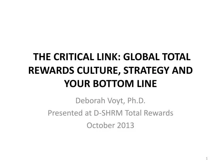 the critical link global total rewards culture strategy and your bottom line