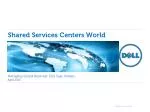 Shared Services Centers World - slide 1
