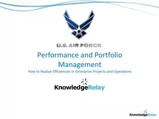 Performance and Portfolio Management How to Realize Efficiencies in Enterprise Projects and Operations