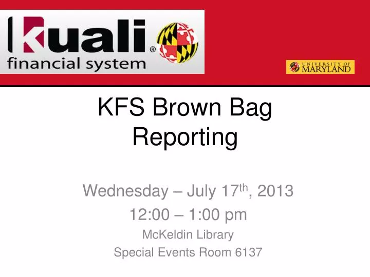 kfs brown bag reporting