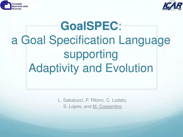 goalspec a goal specification language supporting adaptivity and evolution