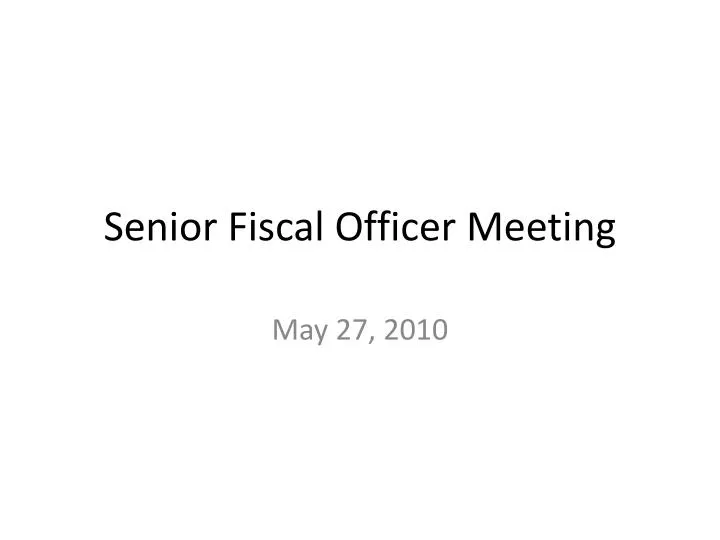 senior fiscal officer meeting