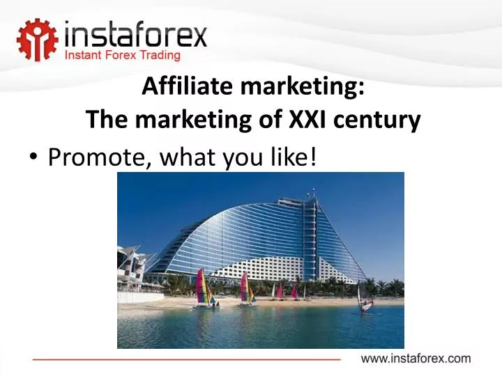 affiliate marketing the marketing of xxi century