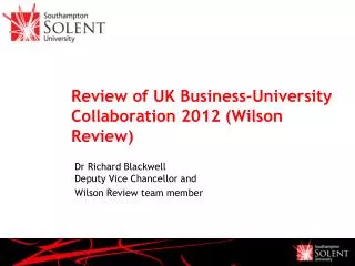 Review of UK Business -University Collaboration 2012 (Wilson Review)