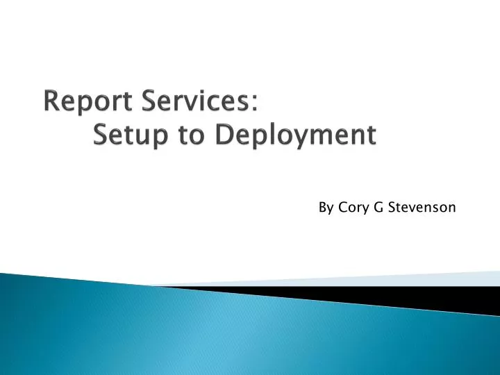 report services setup to deployment