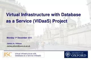 Virtual Infrastructure with Database as a Service (VIDaaS) Project