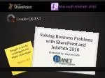 Solving Business Problems with SharePoint and InfoPath 2010 - Clayton Cobb Presentation - slide 1