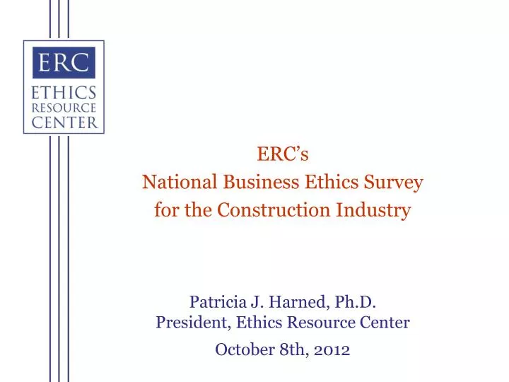 patricia j harned ph d president ethics resource center october 8th 2012