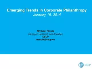 Emerging Trends in Corporate Philanthropy January 15, 2014