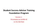Student Success Advisor Training Foundation Program - slide 1