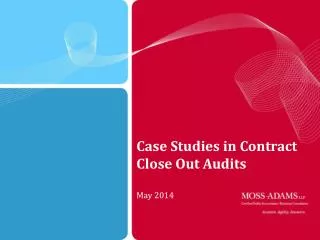 Case Studies in Contract Close Out Audits