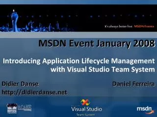MSDN Event January 2008 Introducing Application Lifecycle Management with Visual Studio Team System