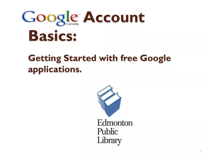 google account basics getting started with free google applications