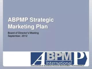 ABPMP Strategic Marketing Plan
