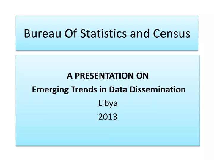 bureau of statistics and census