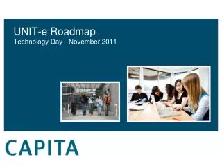UNIT-e Roadmap Technology Day - November 2011