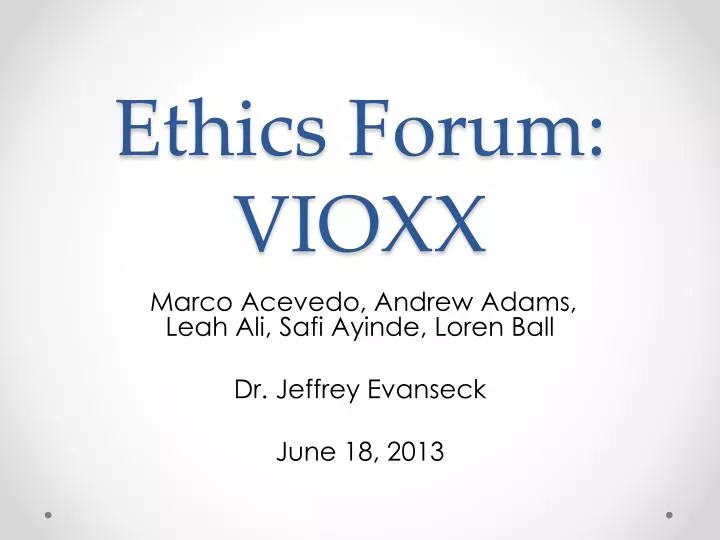 ethics forum vioxx