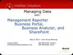 Enhancing Business Intelligence: Management Reporter, Business Portal, and SharePoint Integration - slide 1