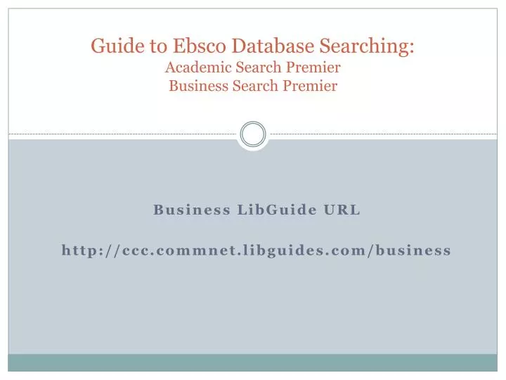 guide to ebsco database searching academic search premier business search premier