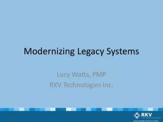 Modernizing Legacy Systems