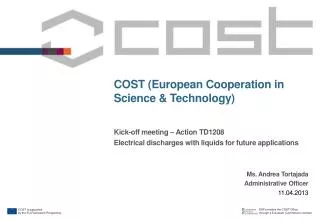 COST (European Cooperation in Science &amp; Technology)