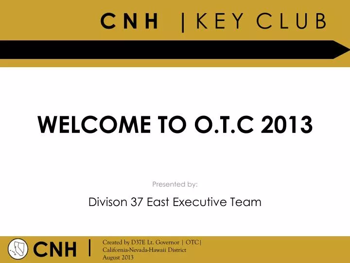 welcome to o t c 2013