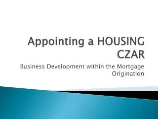 Appointing a HOUSING CZAR