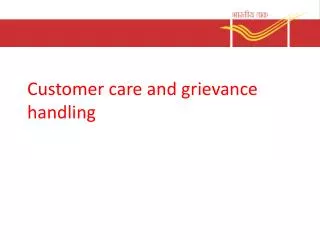 Customer care and grievance handling