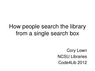 How people search the library from a single search box