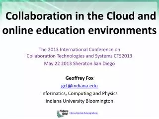 Collaboration in the Cloud and online education environments
