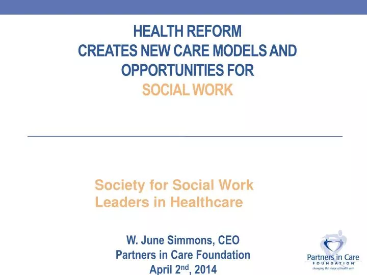 health reform creates new care models and opportunities for social work