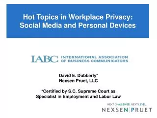Hot Topics in Workplace Privacy: Social Media and Personal Devices