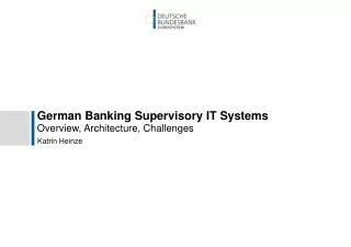 German Banking Supervisory IT Systems