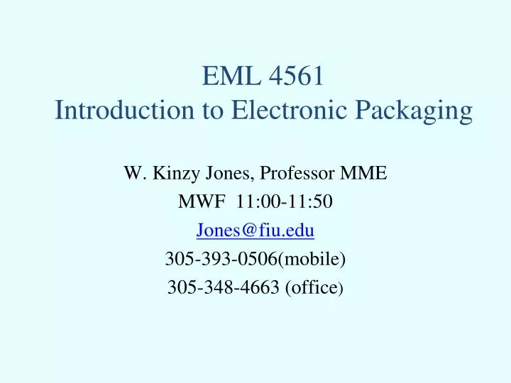 eml 4561 introduction to electronic packaging