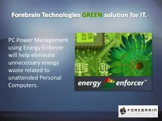Forebrain Technologies GREEN solution for IT.