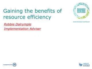 Gaining the benefits of r esource e fficiency