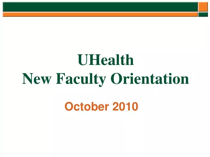 uhealth new faculty orientation