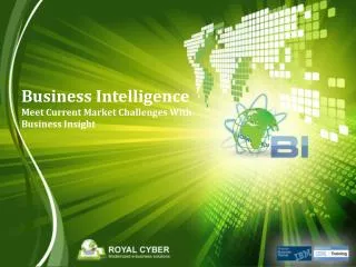 Business Intelligence Meet Current Market Challenges With Business Insight