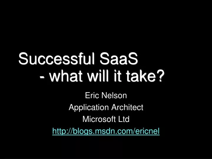 successful saas what will it take