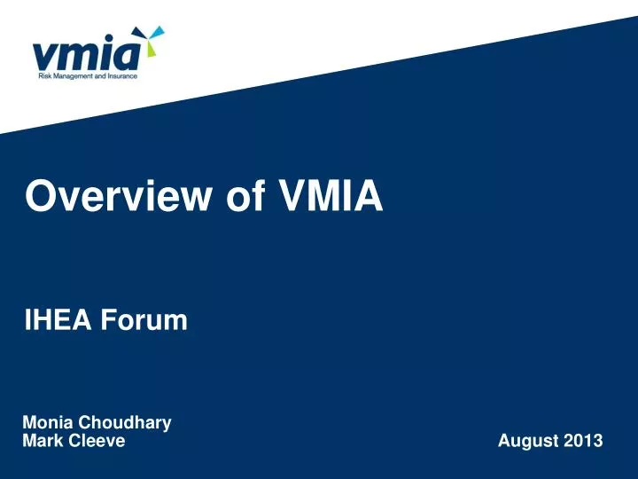 overview of vmia ihea forum