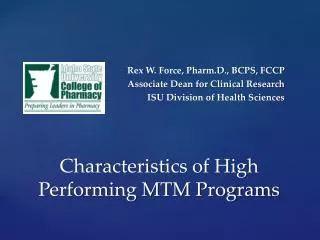 Characteristics of High Performing MTM Programs