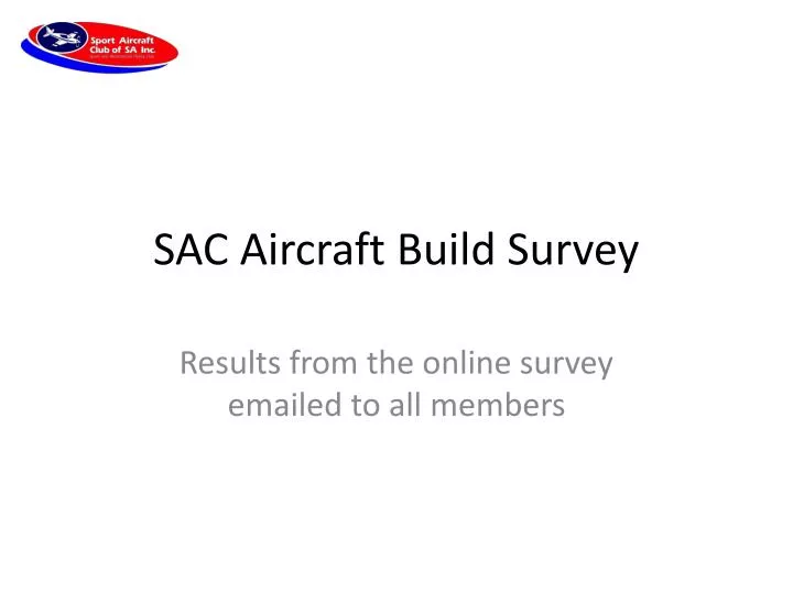 sac aircraft build survey