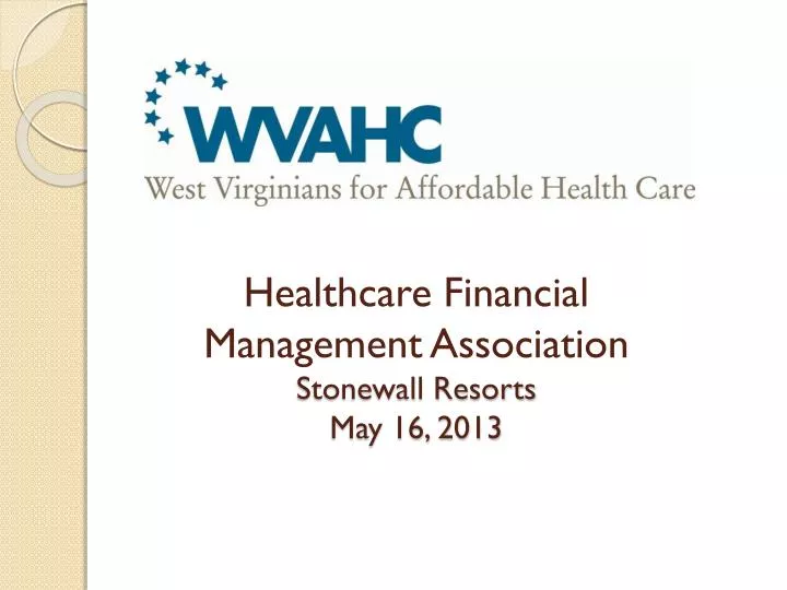 healthcare financial management association stonewall resorts may 16 2013