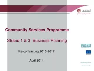Community Services Programme Strand 1 &amp; 3 Business Planning