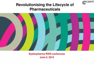 Revolutionising the Lifecycle of Pharmaceuticals