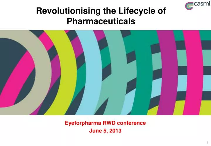 revolutionising the lifecycle of pharmaceuticals
